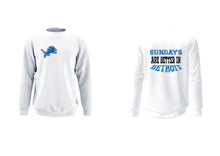 Load image into Gallery viewer, Detroit Lions &quot;Sundays are better&quot; ADULT Unisex Sweatshirt/Hoodie/T Shirt
