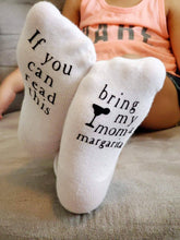 Load image into Gallery viewer, Bring my Mom a Margarita Socks
