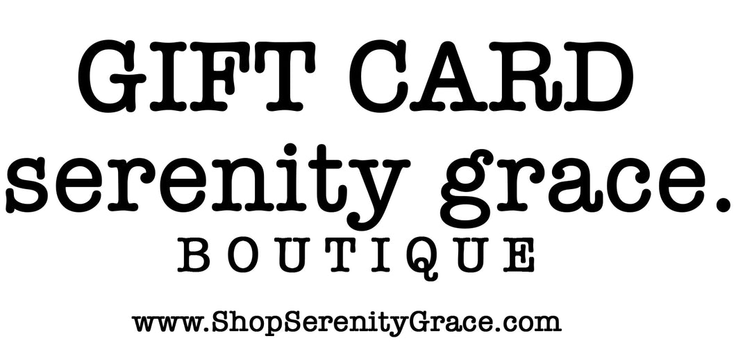 Serenity Grace Gift Card